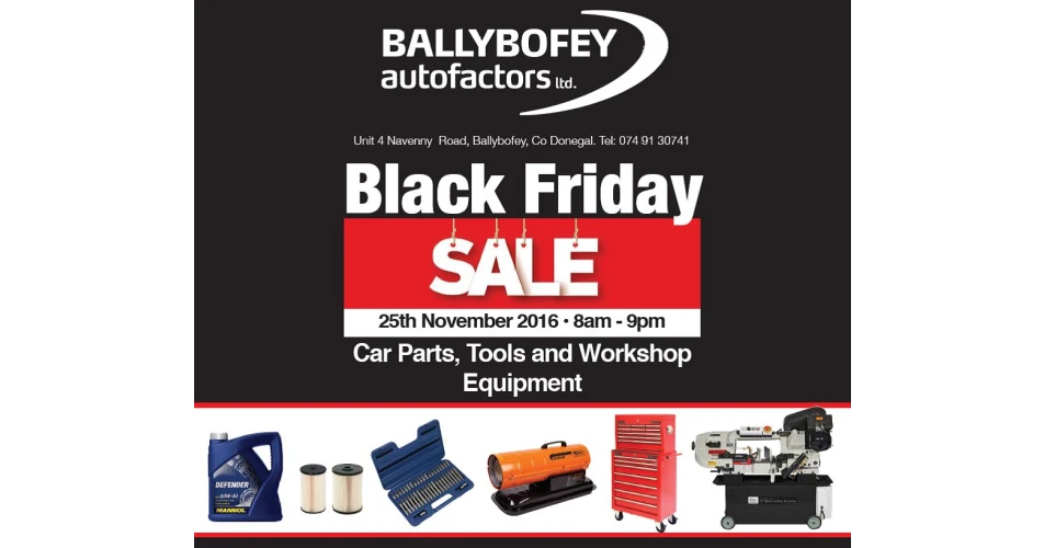 Black Friday at Ballybofey Auto Factors
