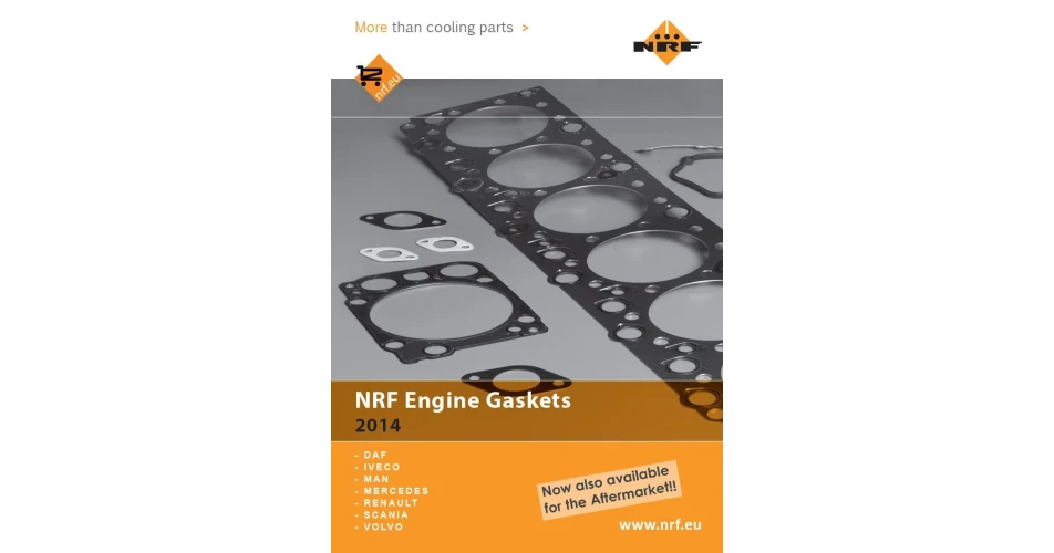NRF engine gaskets, daily work under pressure